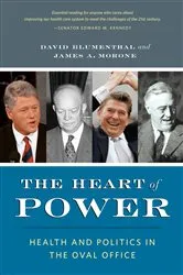 Book cover of The Heart of Power, With a New Preface by David Blumenthal