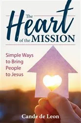 Book cover of The Heart of the Mission by Cande de Leon