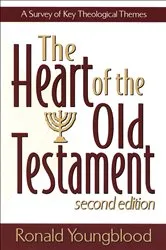 Book cover of The Heart of the Old Testament (2nd ed.) by Ronald Youngblood