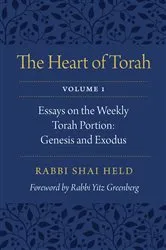 Book cover of The Heart of Torah, Volume 1 by Shai Held