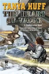 Book cover of The Heart of Valor by Tanya Huff