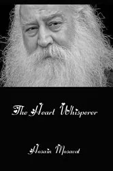Book cover of The Heart Whisperer by Hosain Mosavat
