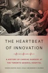 Book cover of The Heartbeat of Innovation by Edward Shorter