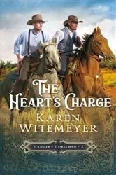 Book cover of The Heart's Charge (Hanger's Horsemen Book #2) by Karen Witemeyer