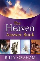 Book cover of The Heaven Answer Book by Billy Graham