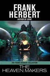 Book cover of The Heaven Makers by Frank Herbert