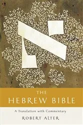 Book cover of The Hebrew Bible: A Translation with Commentary (Vol. Three-Volume Set) by Robert Alter