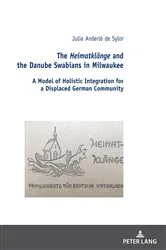 Book cover of The Heimatklaenge and the Danube Swabians in Milwaukee by Robert Małecki