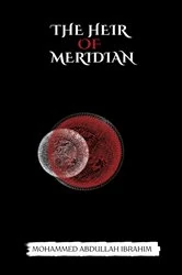 Book cover of The Heir of Meridian by Mohammed Abdullah Ibrahim