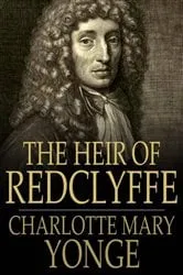 Book cover of The Heir of Redclyffe by Charlotte Mary Yonge