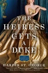 Book cover of The Heiress Gets a Duke by Unknown