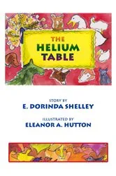 Book cover of The Helium Table by E. Dorinda Shelley