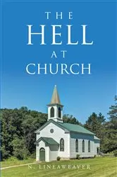 Book cover of The Hell at Church by N. Lineaweaver