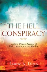 Book cover of The Hell Conspiracy by Laurie A. Ditto