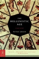 Book cover of The Hellenistic Age by Peter Green