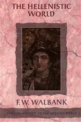 Book cover of The Hellenistic World by F. W. Walbank