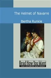 Book cover of The Helmet of Navarre by Bertha Runkle