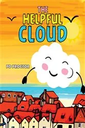 Book cover of The Helpful Cloud by PD Proctor