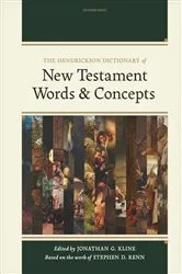 Book cover of The Hendrickson Dictionary of New Testament Words and Concepts by Jonathan G. Kline