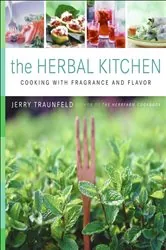 Book cover of The Herbal Kitchen by Jerry Traunfeld