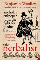 Book cover of The Herbalist by Benjamin Woolley