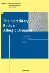 Book cover of The Hereditary Basis of Allergic Diseases by Stephen T. Holgate