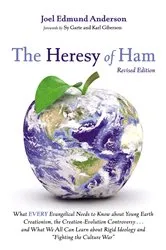 Book cover of The Heresy of Ham, Revised Edition by Joel Edmund Anderson