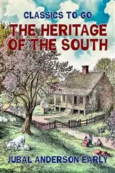 Book cover of The Heritage of The South by Unknown