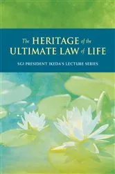Book cover of The Heritage of the Ultimate Law of Life by Daisaku Ikeda
