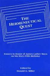 Book cover of The Hermeneutical Quest by Donald G. Miller
