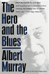 Book cover of The Hero And the Blues by Albert Murray
