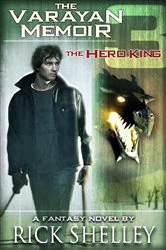 Book cover of The Hero King by Rick Shelley