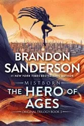 Book cover of The Hero of Ages by Brandon Sanderson