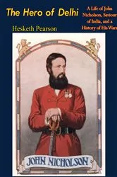 Book cover of The Hero of Delhi by Hesketh Pearson