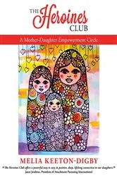 Book cover of The Heroines Club by Melia Keeton-Digby