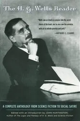 Book cover of The H.G. Wells Reader by John Huntington
