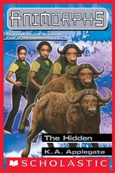 Book cover of The Hidden (Animorphs #39) by K. A. Applegate