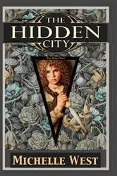 Book cover of The Hidden City by Michelle West