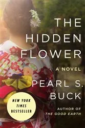 Book cover of The Hidden Flower by Pearl S. Buck