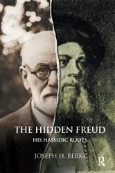 Book cover of The Hidden Freud by Joseph H. Berke