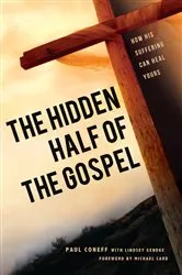 Book cover of The Hidden Half of the Gospel by Paul Coneff
