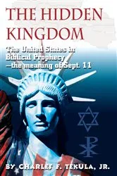 Book cover of The Hidden Kingdom by Charles F. Tekula  Jr.