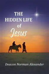 Book cover of The Hidden Life of Jesus by Unknown