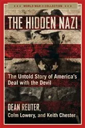 Book cover of The Hidden Nazi by Dean Reuter