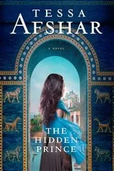 Book cover of The Hidden Prince by Tessa Afshar