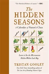 Book cover of The Hidden Seasons by Tristan Gooley