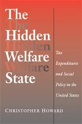 Book cover of The Hidden Welfare State by Christopher Howard