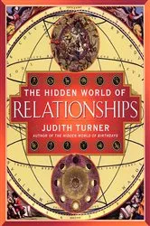 Book cover of The Hidden World of Relationships by Judith Turner