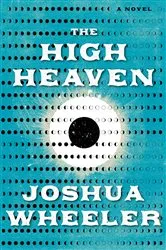 Book cover of The High Heaven by Joshua Wheeler