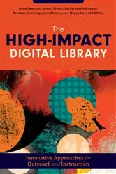 Book cover of The High-Impact Digital Library by Jeremy Myntti